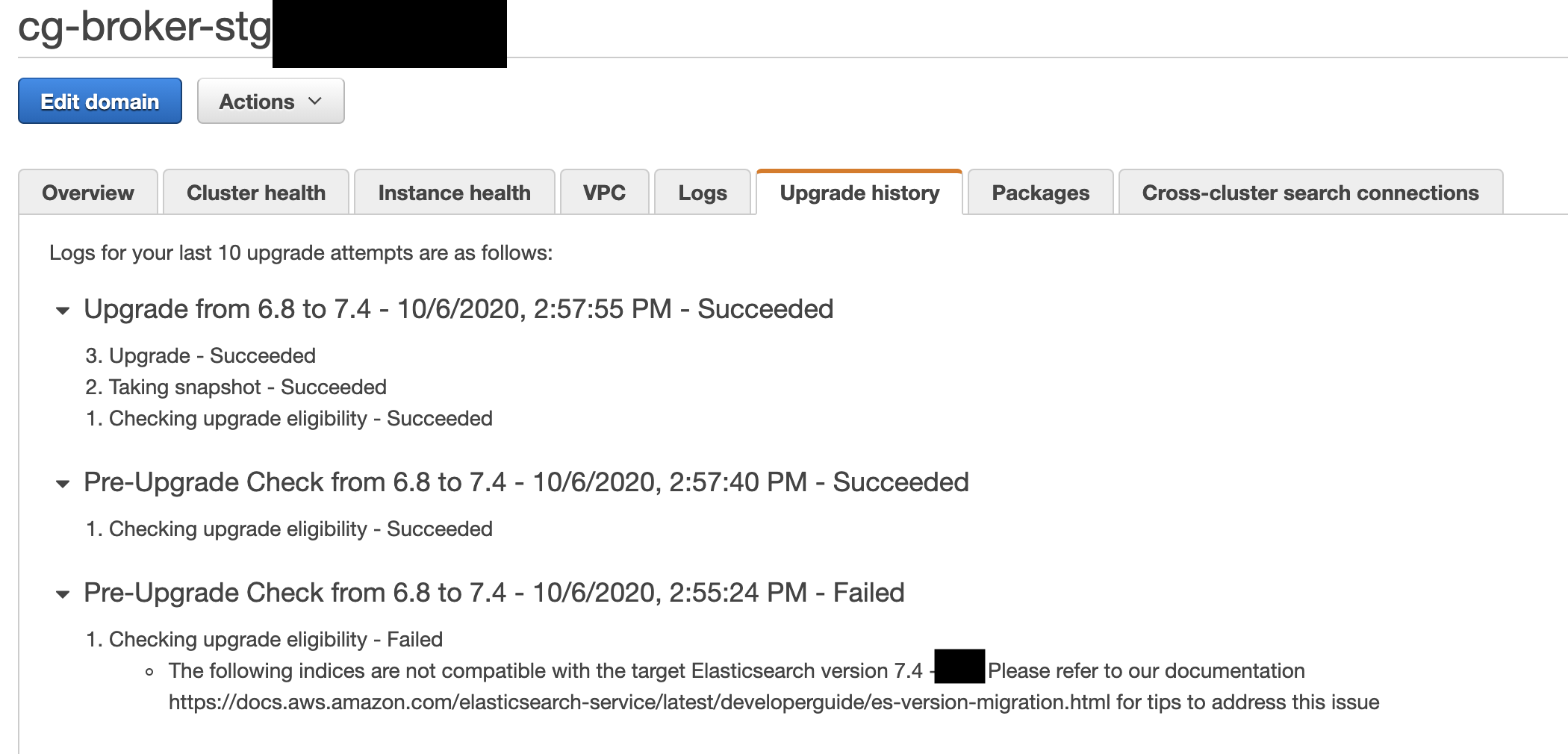 Go back to the overview of the Elasticsearch Domain and click the Upgrade History Tab to see the results of the check.